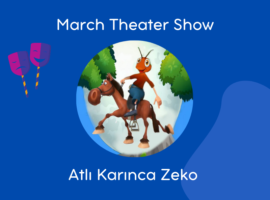 March Theater Show
